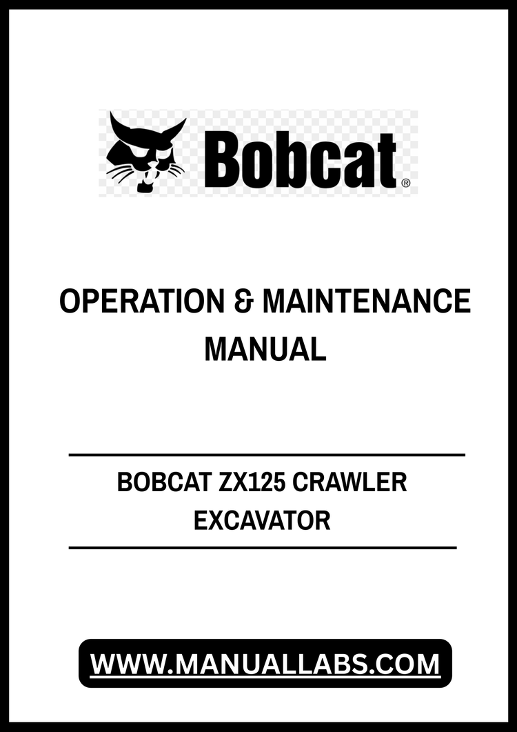 BOBCAT ZX125 CRAWLER EXCAVATOR OPERATING & MAINTENANCE MANUAL - PDF FILE