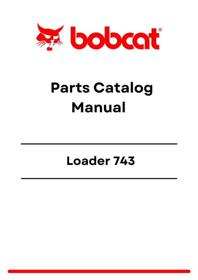 Bobcat Loader 743 Parts Catalog Manual PDF