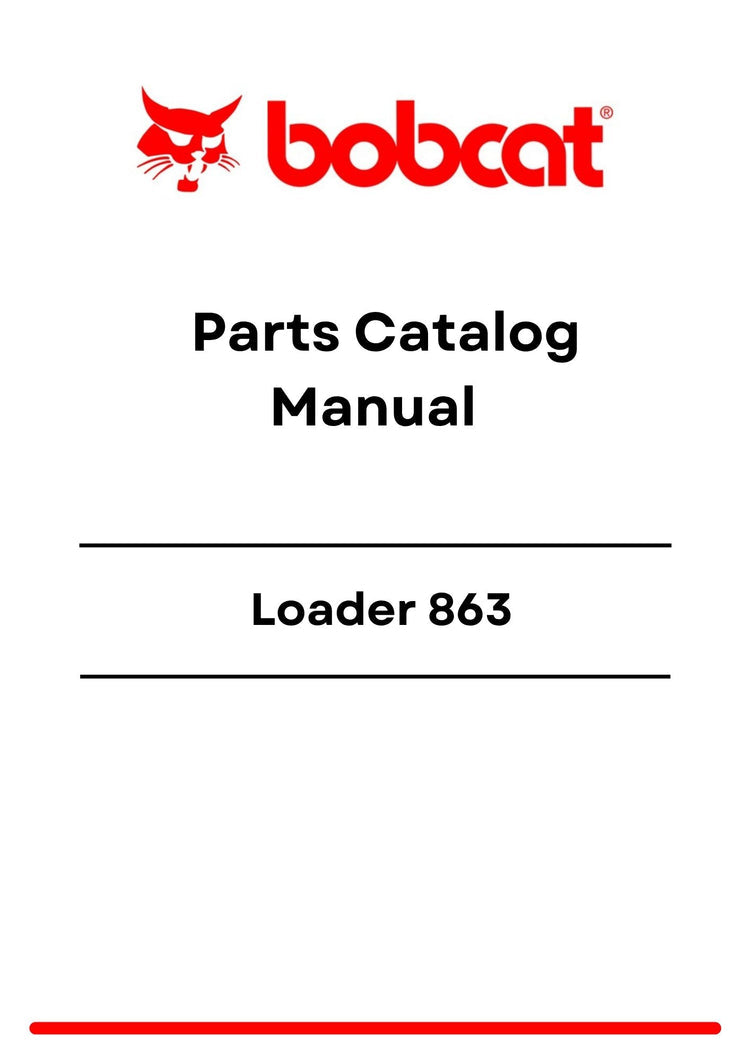 Bobcat Loader 863 Parts Catalog Manual PDF