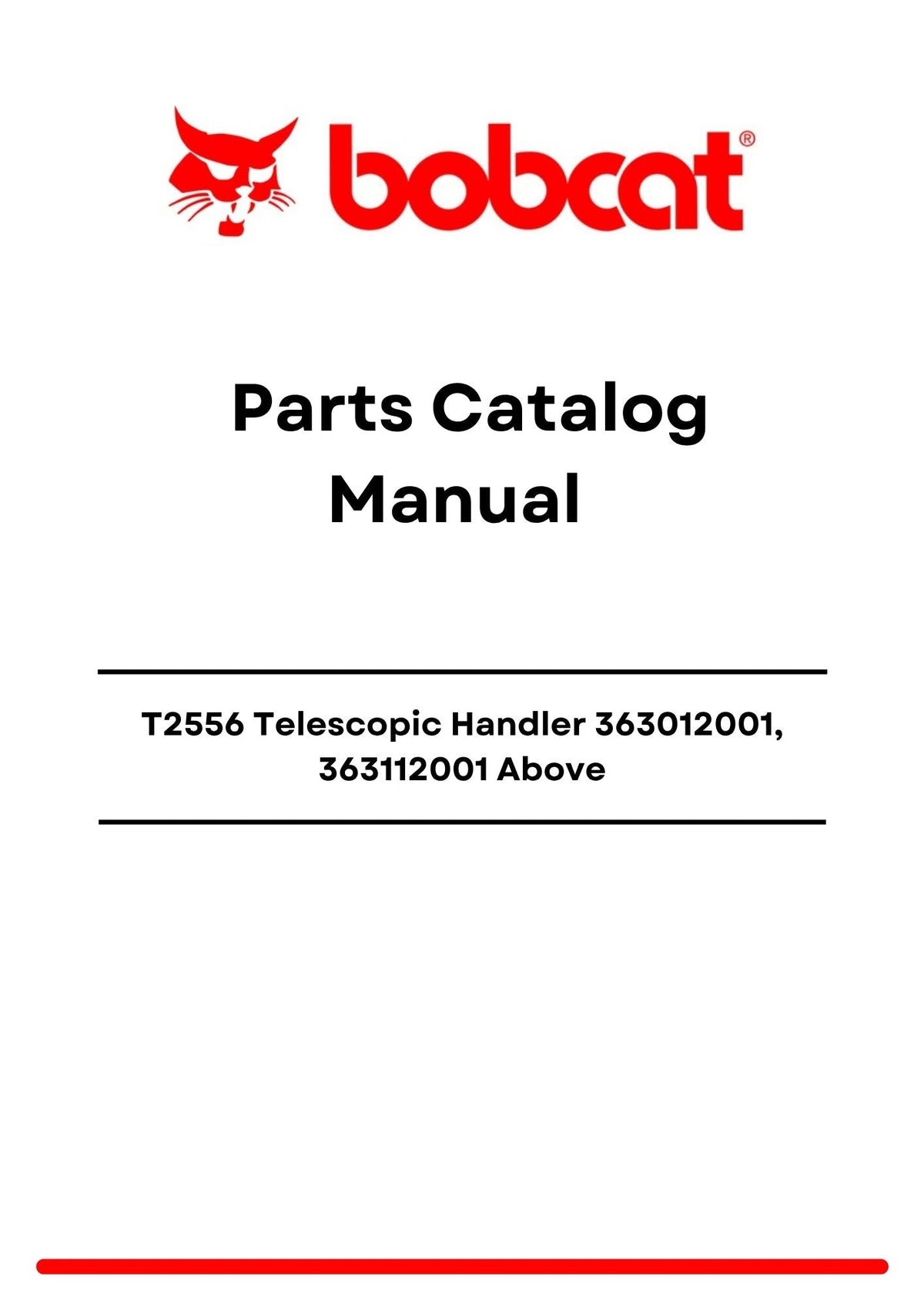 Bobcat T36.120SL Telescopic Handler B51218001 Above Parts Catalog Manual PDF