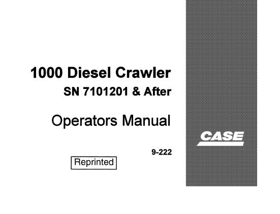 CASE 1000 DIESEL CRAWLER OPERATORS MANUAL - PDF FILE