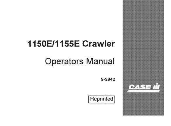CASE 1150E, 1155E CRAWLER OPERATOR’S MANUAL - PFD FILE