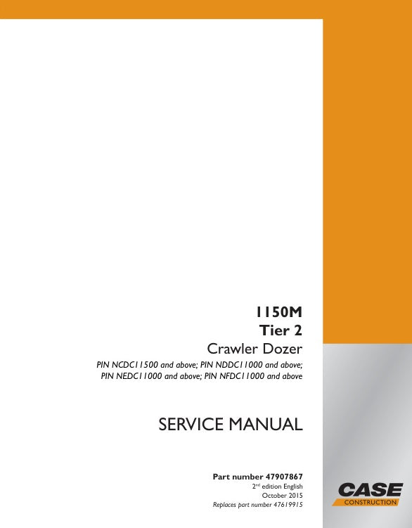 CASE 1150M (TIER 2) CRAWLER DOZER SERVICE MANUAL – 47907867