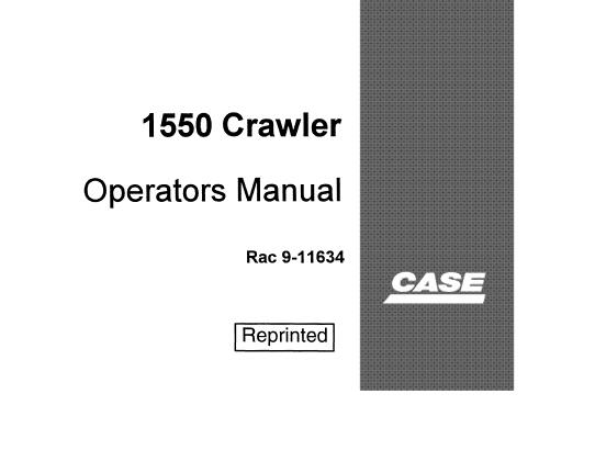 CASE 1550 CRAWLER OPERATOR’S MANUAL - PFD FILE