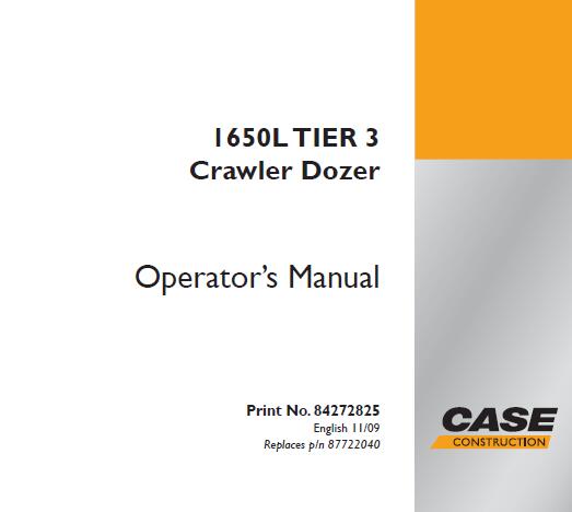 CASE 1650L TIER 3 CRAWLER DOZER OPERATOR’S MANUAL- PFD FILE