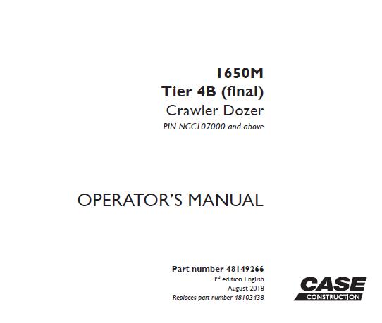 CASE 1650M TIER 4B (FINAL) CRAWLER DOZER OPERATOR’S MANUAL - PFD FILE