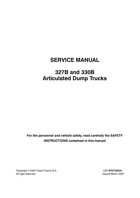 CASE 327B, 330B ARTICULATED DUMP TRUCK SERVICE MANUAL 87573455A - PDF FILE