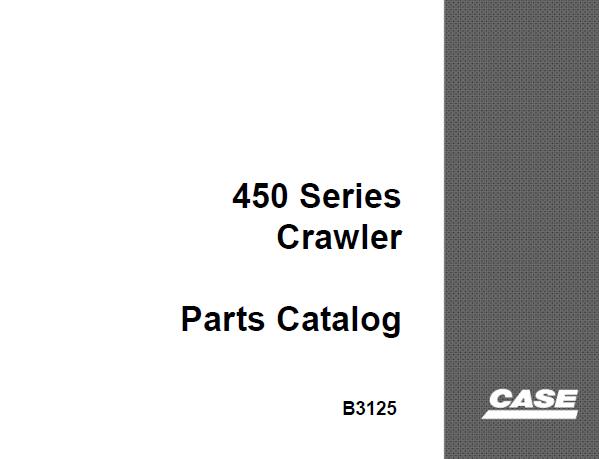 CASE 450 SERIES CRAWLER PARTS CATALOGUE MANUAL - PDF FILE