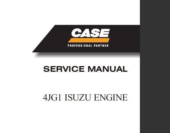 CASE 4JG1 ISUZU ENGINE SERVICE REPAIR MANUAL - PDF DOWNLOAD
