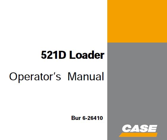 CASE 521D LOADER OPERATOR'S MANUAL - PFD FILE