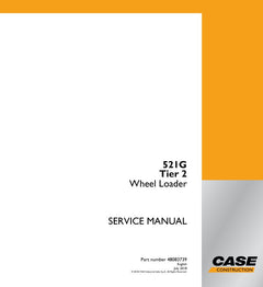 CASE 521G (TIER 2) WHEEL LOADER SERVICE MANUAL 48083739 - PDF FILE