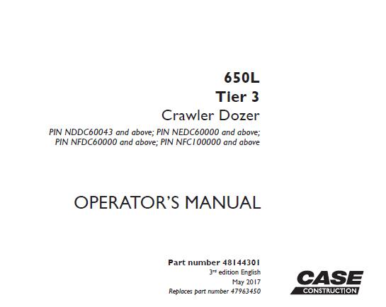 CASE 650L TIER 3 CRAWLER DOZER OPERATOR'S MANUAL - PFD FILE