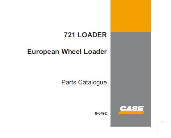 CASE 721 EUROPEAN WHEEL LOADER PARTS CATALOGUE MANUAL - PDF FILE