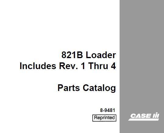 CASE 821B LOADER PARTS CATALOG MANUAL - PFD FILE