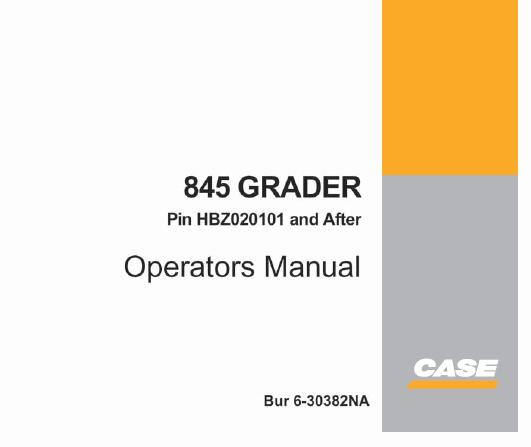 CASE 845 GRADER OPERATOR'S MANUAL - PFD FILE
