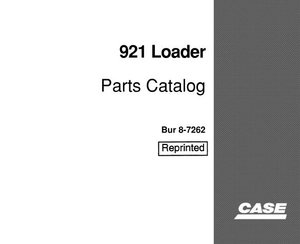 CASE 921 LOADER PARTS CATALOG MANUAL - PFD FILE