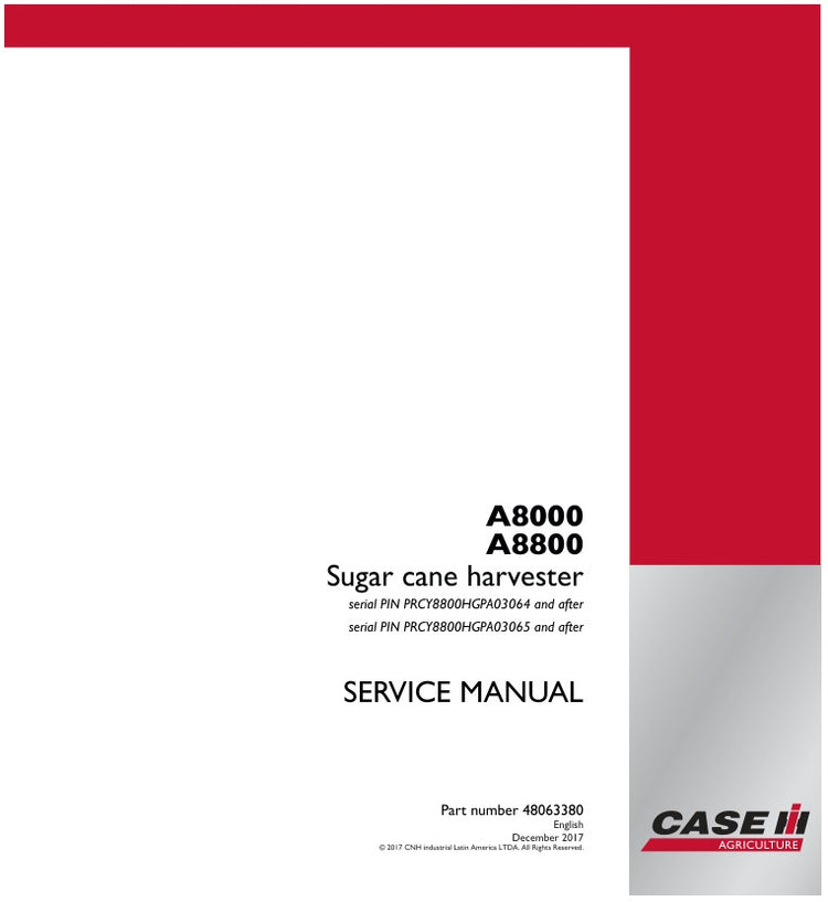 CASE A8000, A8800 SUGAR CANE HARVESTER SERVICE MANUAL 48063380 - PDF FILE