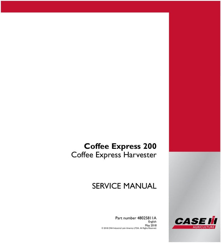 CASE COFFEE EXPRESS 200 Harvester Service Manual - 48025811A