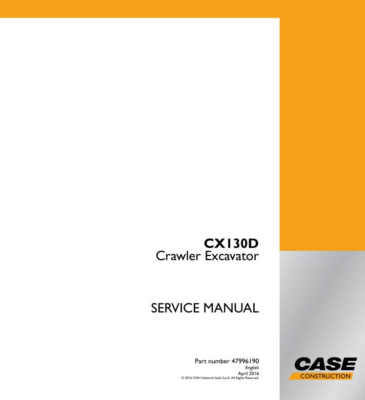 CASE CX130D CRAWLER EXCAVATOR SERVICE MANUAL - 47996190