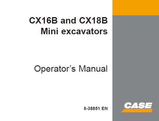 CASE CX16B, CX18B MINI EXCAVATOR OPERATOR’S MANUAL - PFD FILE