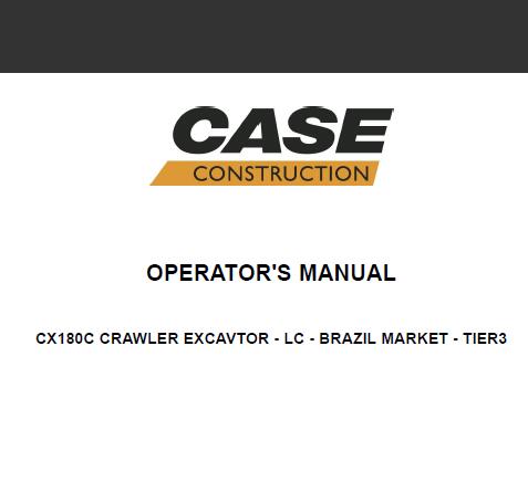 CASE CX180C CRAWLER EXCAVTOR OPERATOR’S MANUAL - PFD FILE