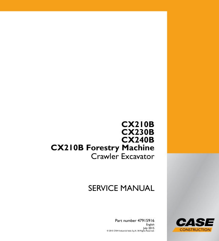 Case CX210B, CX230B, CX240B Forestry Machine Crawler Excavator Service Manual