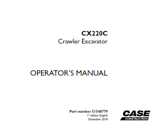 CASE CX220C CRAWLER EXCAVATOR OPERATOR’S MANUAL - PDF FILE