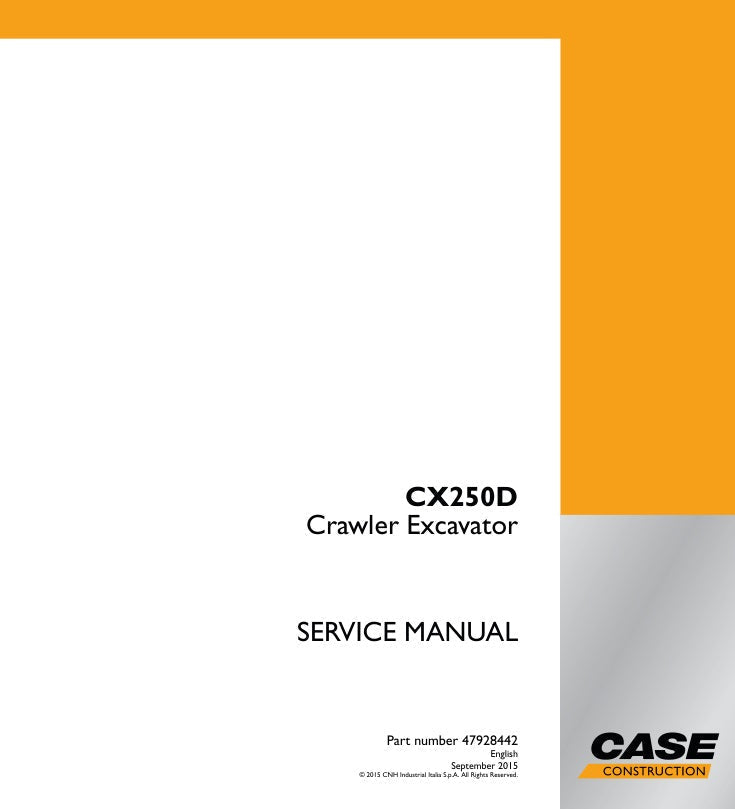 CASE CX250D Crawler Excavator Service Manual – 47928442