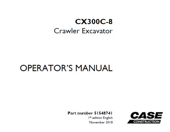 CASE CX300C-8 CRAWLER EXCAVATOR OPERATOR’S MANUAL- PFD FILE