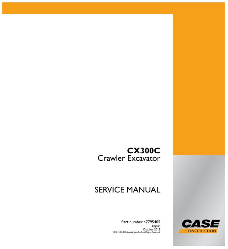 CASE CX300C LC Version (Tier 4) Crawler Excavator Service Manual - 47795405
