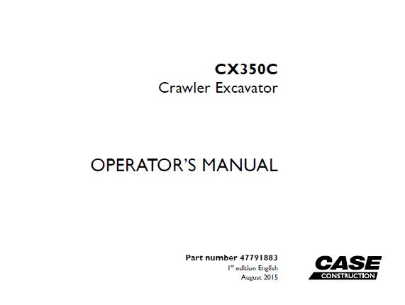 CASE CX350C CRAWLER EXCAVATOR OPERATOR’S MANUAL - PDF FILE