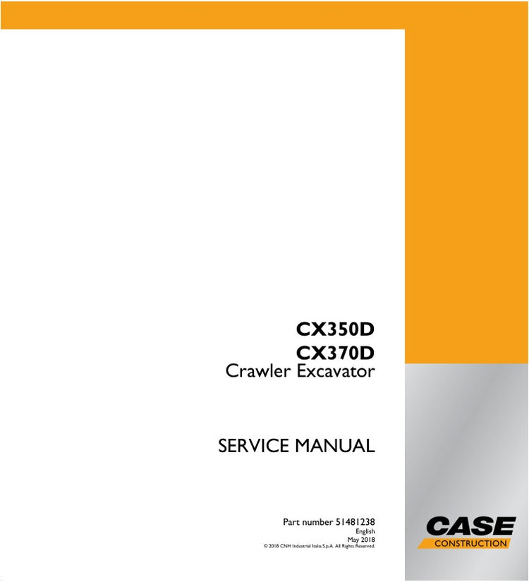 CASE CX350D, CX370D CRAWLER EXCAVATOR SERVICE MANUAL 51481238 - PDF FILE