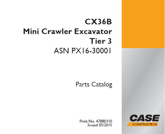 CASE CX36B TIER TIER 3 MINI CRAWLER EXCAVATOR PARTS CATALOG MANUAL - PFD FILE