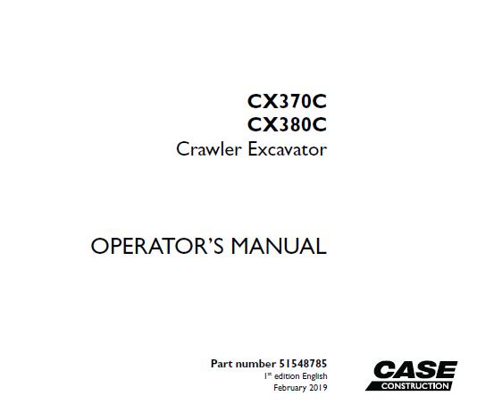 CASE CX370C, CX380C CRAWLER EXCAVATOR OPERATOR’S MANUAL- PFD FILE