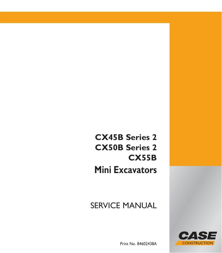 Case CX45B, CX50B Series 2, CX55B Mini Excavator Service Manual (84520340A)