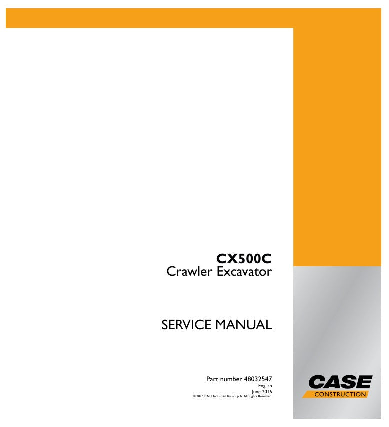 CASE CX500C CRAWLER EXCAVATOR SERVICE MANUAL 48032547 - PDF FILE