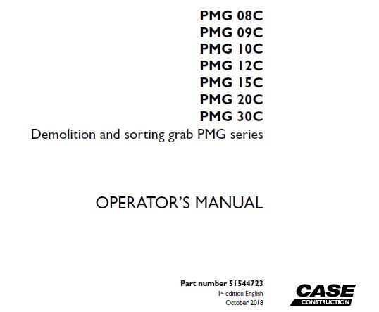 CASE DEMOLITION AND SORTING GRAB PMG SERIES (PMG 08C, PMG 09C, PMG 10C, PMG 12C, PMG 15C, PMG 20C, PMG 30C) OPERATOR’S MANUAL- PFD FILE