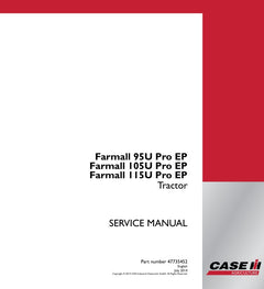 CASE FARMALL 95U, 105U, 115U PRO EP TRACTOR SERVICE MANUAL 47735452 - PDF FILE