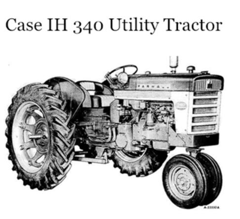 CASE IH 340 Utility Tractor Operator’s Manual – PDF File