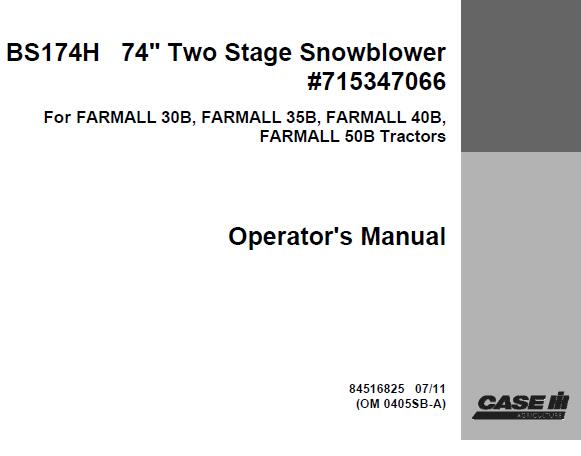 CASE IH BS174H 74″ TWO STAGE SNOWBLOWER 715347066 OPERATOR’S MANUAL - PDF FILE