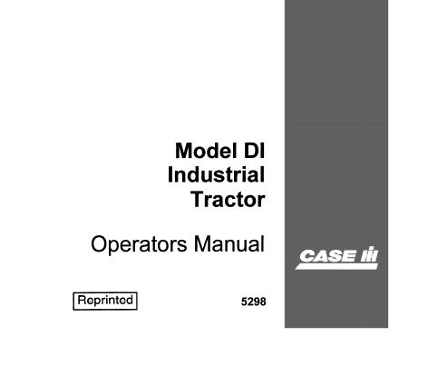 CASE IH MODEL“ DI ”INDUSTRIAL TRACTOR - OPERATOR’S MANUAL - PDF FILE