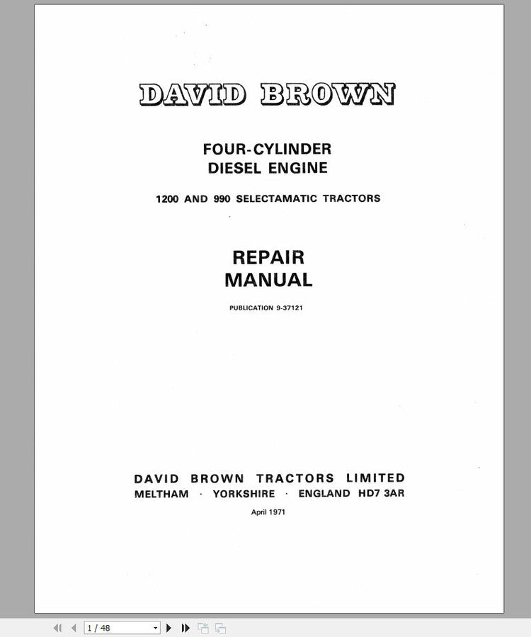 CASE IH TRACTOR FOUR CYLINDER DISEL ENGINE FOR 1200 AND 990 SELECTAMATIC REPAIR MANUAL 9-37121 - PDF FILE