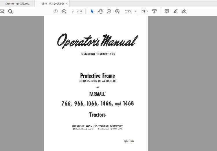 CASE IH TRACTOR PROTECTIVE FRAME FOR FARMALL 766,966,1066,1466,1468 1084115R1 OPERATOR’S MANUAL - PDF FILE