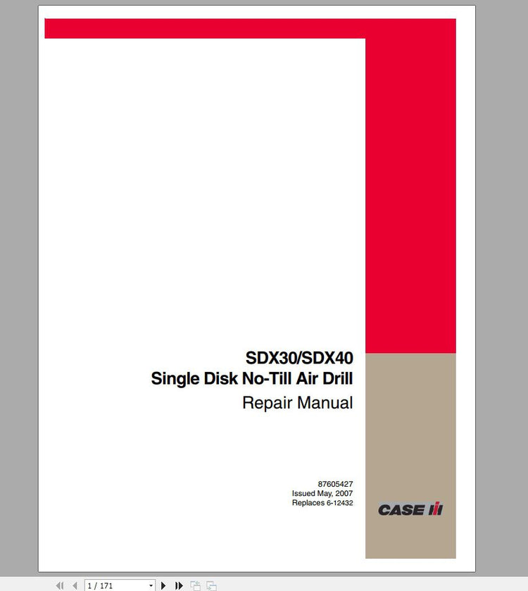 Case IH SDX30, SDX40 Single Disk No-Till Air Drill Repair Manual (87605427 - PDF)