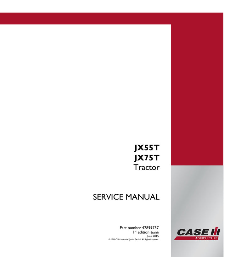 CASE JX55T, JX75T TRACTOR SERVICE MANUAL 47899737 PDF FILE