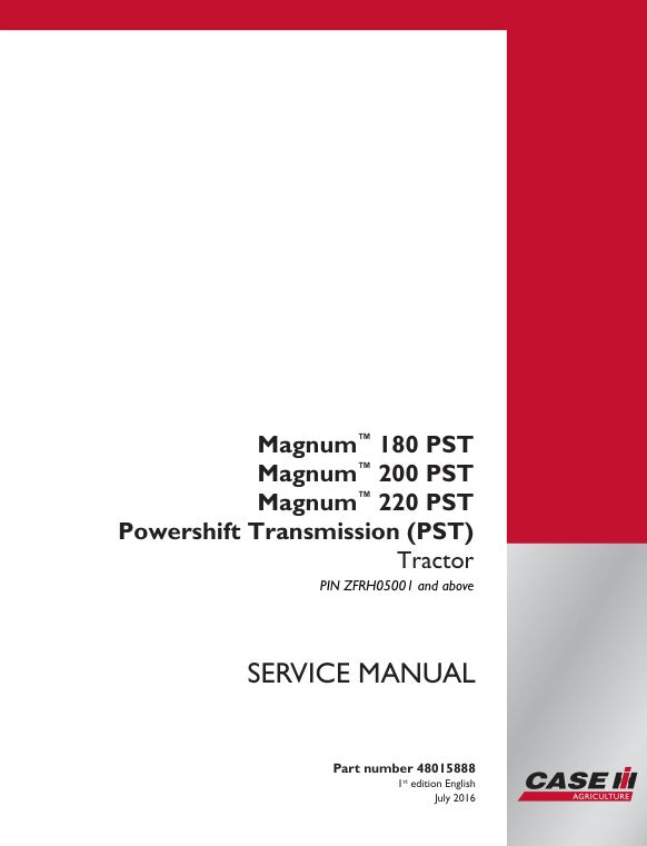 CASE MAGNUM 180 PST, 200 PST, 220 PST POWERSHIFT TRANSMISSION (PST) TRACTOR SERVICE MANUAL 48015888 - PDF FILE