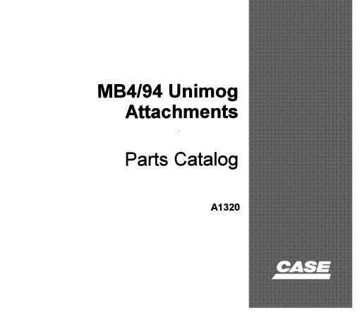 CASE MB4/94 UNIMOG ATTACHMENTS PARTS CATALOG MANUAL - PFD FILE