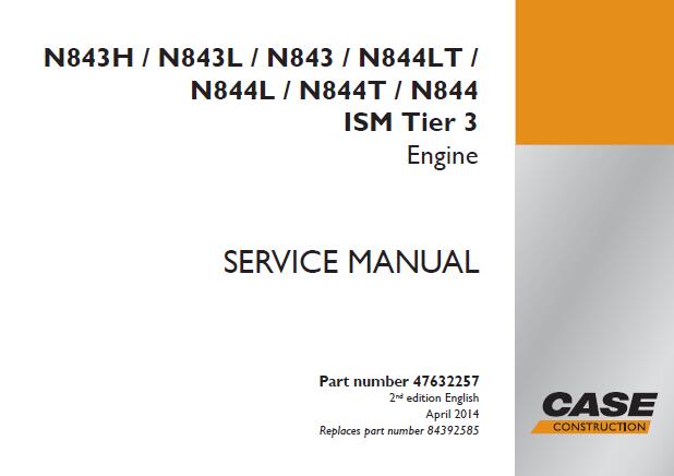 CASE N843H, N843L, N843, N844LT, N844L, N844T, N844 ISM TIER 3 ENGINE SERVICE REPAIR MANUAL - PDF DOWNLOAD