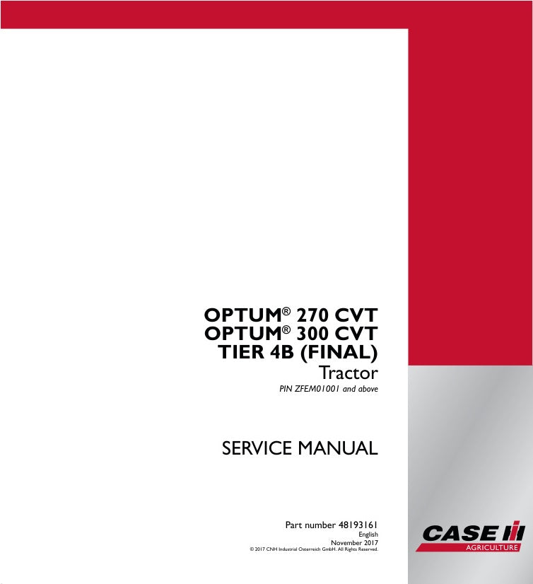 CASE OPTUM 270, 300 CVT (TIER 4B FINAL) TRACTOR SERVICE MANUAL 48193161 - PDF FILE