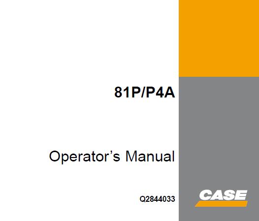 CASE POCLAIN 81P, 81P4A HYDRAULIC EXCAVATOR OPERATOR’S MANUAL - PFD FILE